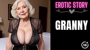 A steamy encounter with a busty step-grandmother in part 1 of a naughty tale